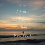 A Fresh Start in the New Year!